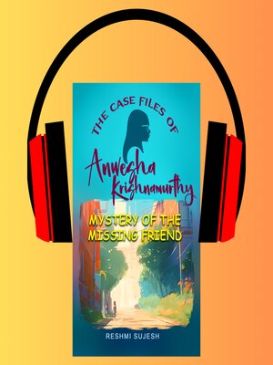 cover image of The Case Files of Anwesha Krishnamurthy